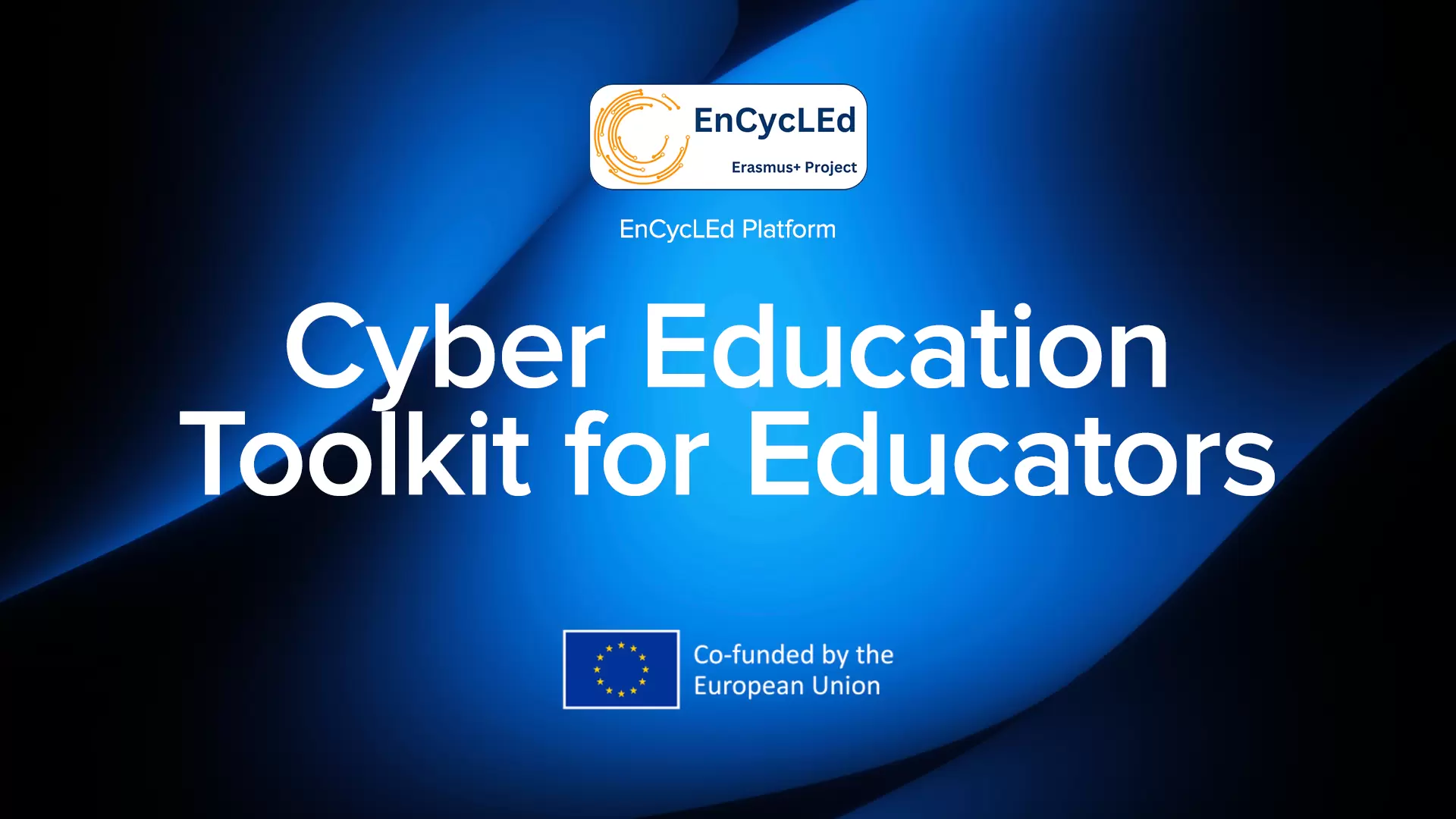 Cyber Education Toolkit for Educators — EnCycLEd Platform